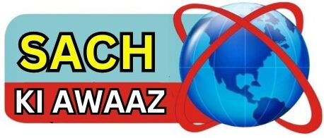 SACH KI AWAAZ 